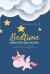 Bedtime Stories for Your Children : A Collection of Fairy Tales to Make Your Children Sleep Better