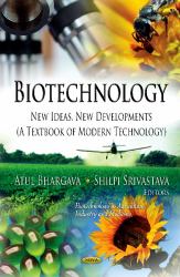 Biotechnology : New Ideas, New Developments