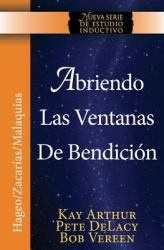 Abriendo Las Ventanas de Bendición - Hageo / Zacarías / Malaquías / Opening the Windows of Blessing - Haggai / Zechariah / Malachi