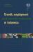 Growth, Employment and Poverty Reduction in Indonesia