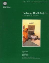 Evaluating Health Projects : Lessons from the Literature