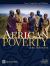 African Poverty at the Millennium : Causes, Complexities, and Challenges