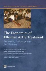 The Economics of Effective AIDS Treatment : Evaluating Policy Options for Thailand