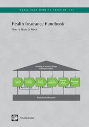 Health Insurance Handbook : How to Make It Work