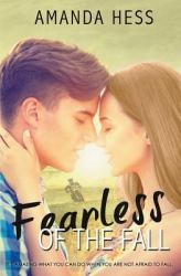 Fearless of the Fall