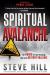 Spiritual Avalanche : The Threat of False Teachings That Could Destroy Millions