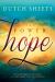 The Power of Hope : Let God Renew Your Mind, Heal Your Heart, and Restore Your Dreams