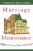 Marriage Maintenance : Better to Repair Than to Replace