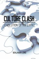 Culture Clash : Evolution of an Expat