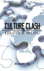Culture Clash : Evolution of an Expat