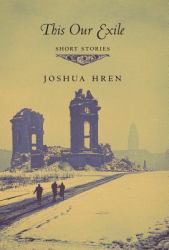 This Our Exile : Short Stories