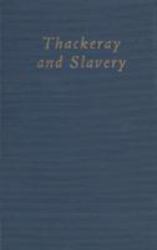 Thackeray and Slavery