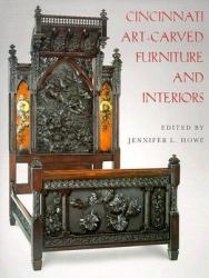 Cincinnati Art-Carved Furniture : And Interiors
