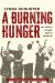 A Burning Hunger : One Family's Struggle Against Apartheid