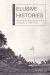 Elusive Histories : Mozambican Migrant Laborers in Rhodesia, Ca. 1900-1980
