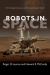 Robots in Space : Technology, Evolution, and Interplanetary Travel