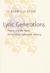 Lyric Generations : Poetry and the Novel in the Long Eighteenth Century
