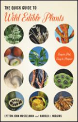 The Quick Guide to Wild Edible Plants : Easy to Pick, Easy to Prepare