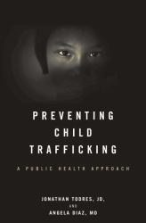 Preventing Child Trafficking : A Public Health Approach