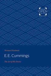 E. E. Cummings : The Art of His Poetry