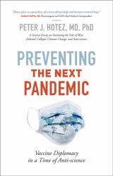 Preventing the Next Pandemic : Vaccine Diplomacy in a Time of Anti-Science