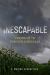 Inescapable : Facing up to Forever Chemicals