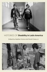 Histories of Disability in Latin America