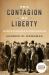 The Contagion of Liberty : The Politics of Smallpox in the American Revolution