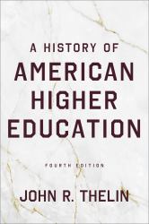 A History of American Higher Education