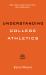 Understanding College Athletics : What Campus Leaders Need to Know about College Sports