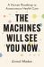 The Machines Will See You Now : A Human Roadmap to Autonomous Health Care