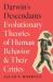 Darwin's Descendants : Evolutionary Theories of Human Behavior and Their Critics
