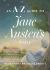 An a-Z Guide to Jane Austen's World