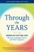 Through the Years : More Activities for Memory-Challenged Adults and Their Caregivers