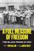 A Full Measure of Freedom : The Black Press At 200