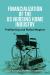 Financialization of the US Nursing Home Industry : Profiteering and Patient Neglect