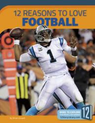 12 Reasons to Love Football