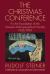 The Christmas Conference : For the Foundation of the General Anthroposophical Society 1923/1924 (Cw 260)