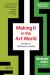 Making It in the Art World (Third Edition) : Strategies for Exhibitions and Funding