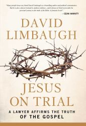 Jesus on Trial : A Lawyer Affirms the Truth of the Gospel