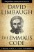 The Emmaus Code : Finding Jesus in the Old Testament