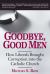 Goodbye, Good Men