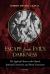 Escape from Evil's Darkness : The Light of Christ in the Church, Virtue, and Prayer