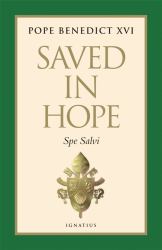 Saved in Hope : Spe Salvi