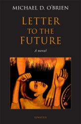 Letter to the Future : A Novel