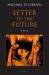 Letter to the Future : A Novel