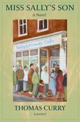 Miss Sally's Son : A Novel