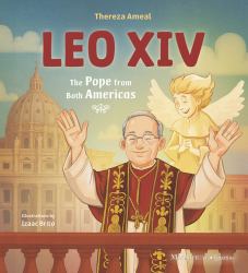 Leo XIV : The Pope from Both Americas