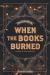 When the Books Burned : Book 2 of 9 in the Gypsy Book Series