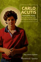 Carlo Acutis : Saint of the Young